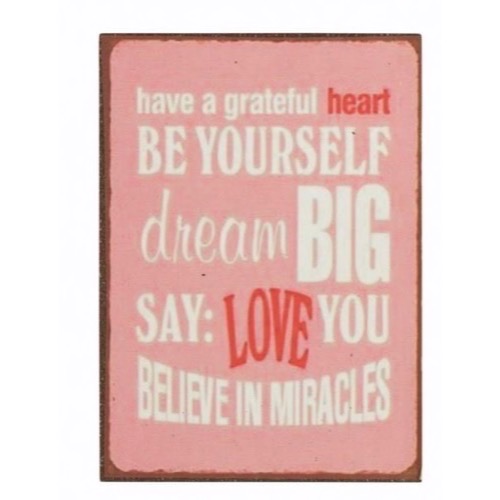 Magnet 5x7cm Have A Grateful Heart